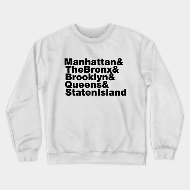 5 Boroughs ~ New York City Crewneck Sweatshirt by forgottentongues